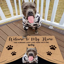 Load image into Gallery viewer, Upload Pet Photo Welcome To My Home - Personalized Mat
