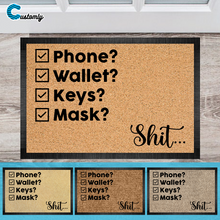 Load image into Gallery viewer, Check Before You Leave 4 Doormat
