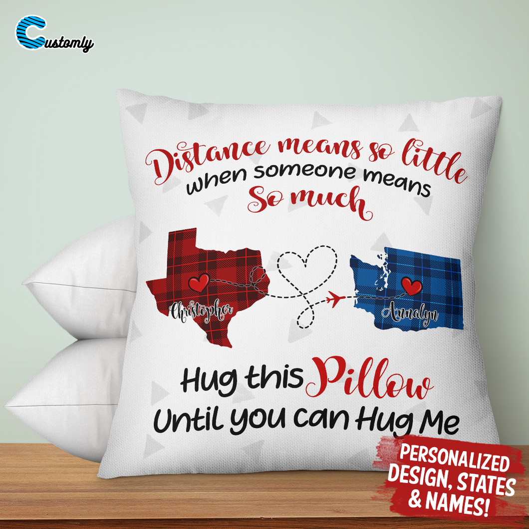 Someone Means So Much Long Distance Personalized Pillow
