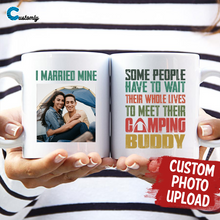 Load image into Gallery viewer, Married My Camping Buddy Photo Personalized Coffee Mug
