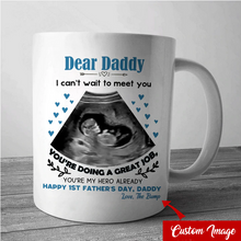 Load image into Gallery viewer, I Can&#39;t Wait To Meet You Daddy Personalized Coffee Mug
