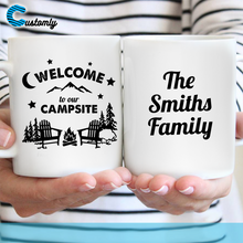Load image into Gallery viewer, Welcome To Our Campsite Camping - Personalized Mug
