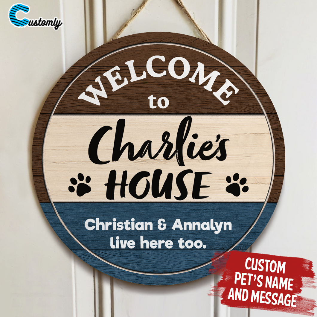 Pup Custom Welcome Home Dog - Door Sign