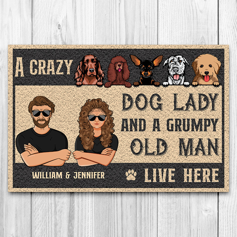 Dog Lovers Crazy Dog Lady And Grumpy Old Man - Personalized Custom Doormat