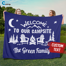 Load image into Gallery viewer, Welcome To Our Campsite Camping - Personalized Camping Blanket
