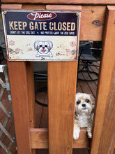 Load image into Gallery viewer, Keep Gate Closed - Personalized Dog Metal Sign
