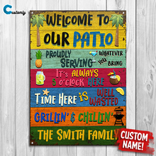 Load image into Gallery viewer, Welcome Grilling Chilling Patio - Metal Signs
