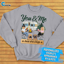 Load image into Gallery viewer, You &amp; Me And The Dogs Camping - Personalized Hoodie/Sweatshirt
