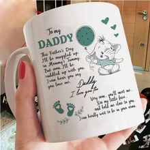 Load image into Gallery viewer, Daddy I Love you too. Kisses and Kicks Personalized Coffee Mug
