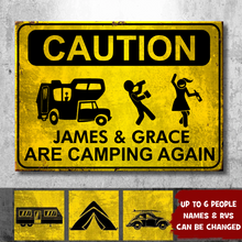 Load image into Gallery viewer, Camping Caution - Personalized Camping Metal Sign
