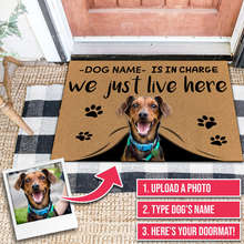 Load image into Gallery viewer, Upload Pet Photo &quot;Dog Name&quot; Are in Charge - Personalized Mat
