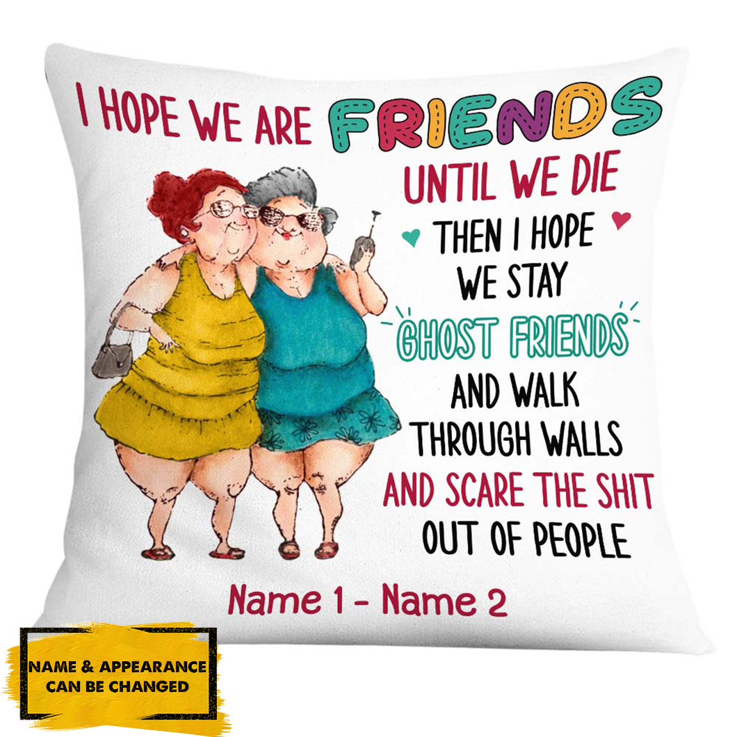 Personalized Old Friends Sisters Pillow