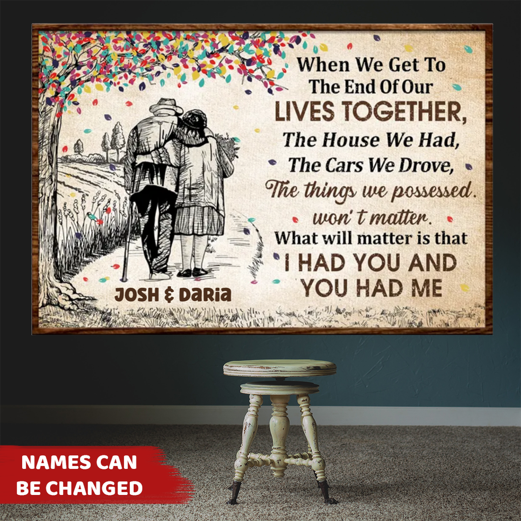 When We Get To The End Old Couple Sketch - Couple Gift - Personalized Custom Poster