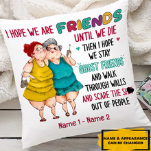 Load image into Gallery viewer, Personalized Old Friends Sisters Pillow
