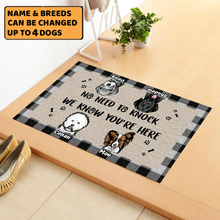 Load image into Gallery viewer, Dog Lovers No Need To Knock We Know - Personalized Doormat
