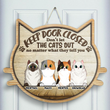 Load image into Gallery viewer, Don&#39;t Let The Cats Out - Personalized Door Sign
