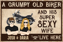 Load image into Gallery viewer, A Grumpy Old Biker And His Super Sexy Wife Live Here Motorcycle - Personalized Custom Doormat
