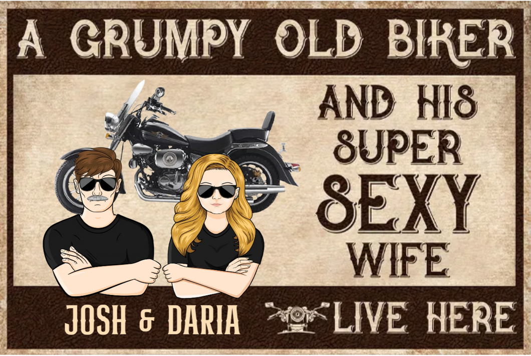 A Grumpy Old Biker And His Super Sexy Wife Live Here Motorcycle - Personalized Custom Doormat