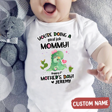 Load image into Gallery viewer, Baby Onesie - &quot;You&#39;re Doing A Great Job Mommy&quot; - 1st Mother&#39;s Day
