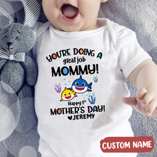 Load image into Gallery viewer, &quot;You&#39;re Doing A Great Job Mommy&quot; - 1st Mother&#39;s Day Baby Onesie
