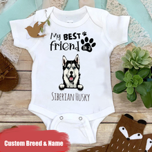 Load image into Gallery viewer, &quot;My best friend is a&quot; - Custom Baby Onesie
