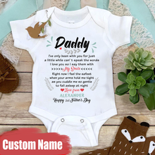 Load image into Gallery viewer, &quot;I&#39;ve been with you for just a little while&quot; Custom Baby Onesie
