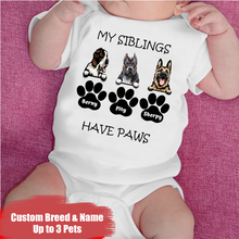 Load image into Gallery viewer, &quot;My Siblings Have Paws&quot; - Baby Onesie
