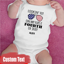 Load image into Gallery viewer, &quot;Lookin Fly on my First Fourth of July &quot; Custom Baby Onesie
