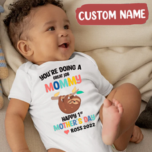 Load image into Gallery viewer, &quot;You&#39;re Doing A Great Job Mommy&quot; - Baby Onesie
