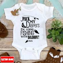 Load image into Gallery viewer, Pack My Diapers I&#39;m Going Fishing with Daddy Baby Onesie
