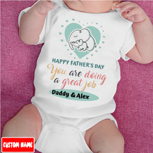 Load image into Gallery viewer, &quot;You&#39;re doing a great job&quot; Father&#39;s Day Baby Onesie
