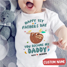 Load image into Gallery viewer, &quot;You Became My Daddy&quot; Happy 1st Father&#39;s Day Baby Onesie
